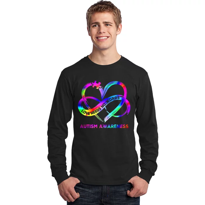 Infinity Heart Love Autism Awareness Needs No Words Tie Dye Long Sleeve Shirt