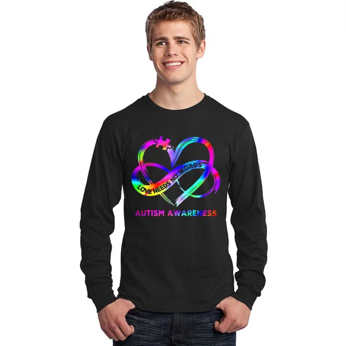 Infinity Heart Love Autism Awareness Needs No Words Tie Dye Tall Long Sleeve T-Shirt