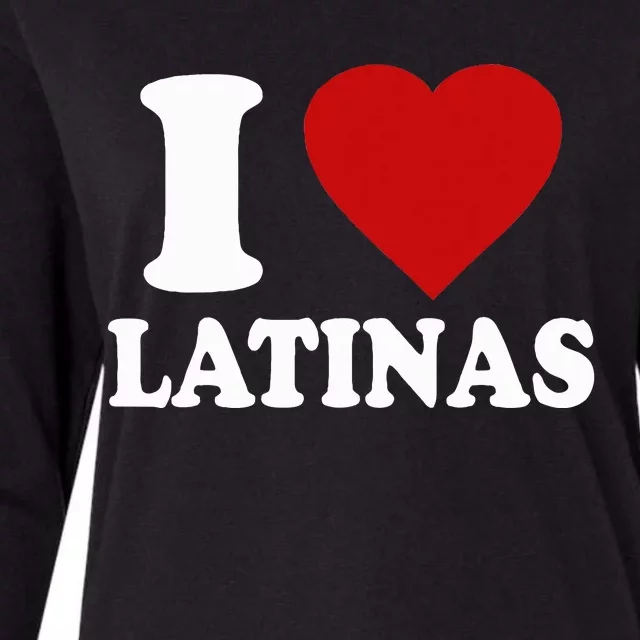 I Heart Latinas I Love Latinas Funny Love Latinas Womens Cotton Relaxed Long Sleeve T-Shirt