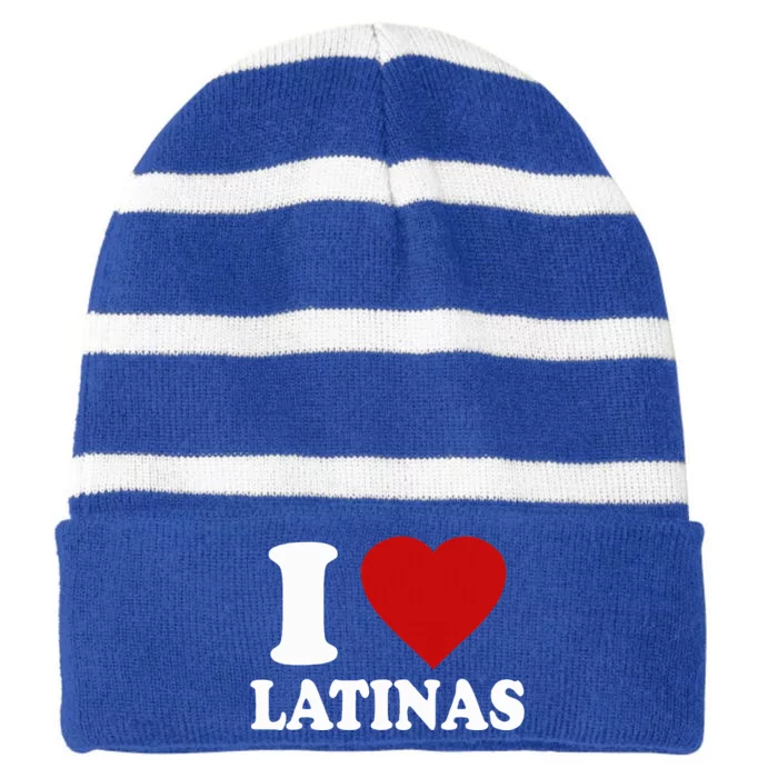 I Heart Latinas I Love Latinas Funny Love Latinas Striped Beanie with Solid Band