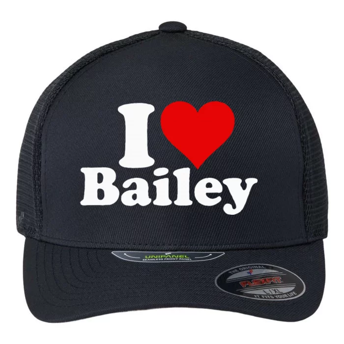 I Heart Love Bailey Flexfit Unipanel Trucker Cap