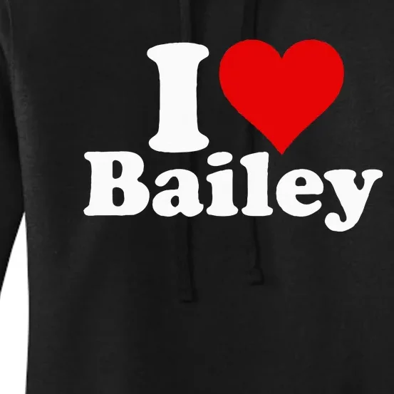 I Heart Love Bailey Women's Pullover Hoodie