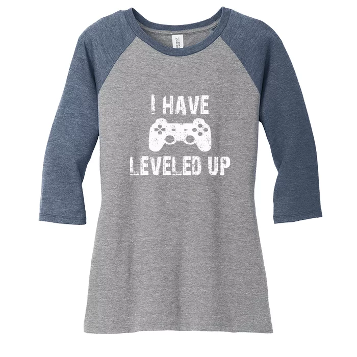 I Have Leveled Up Women's Tri-Blend 3/4-Sleeve Raglan Shirt