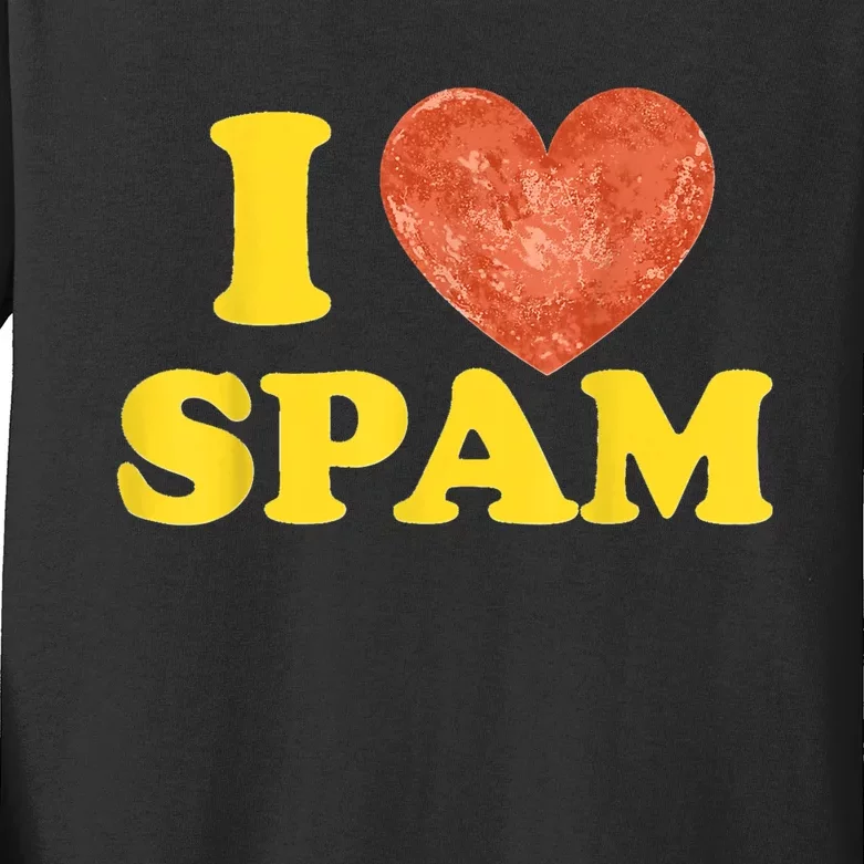 I Heart Love Spam Canned Cooked Pork Food Lover Spam Kids Long Sleeve Shirt