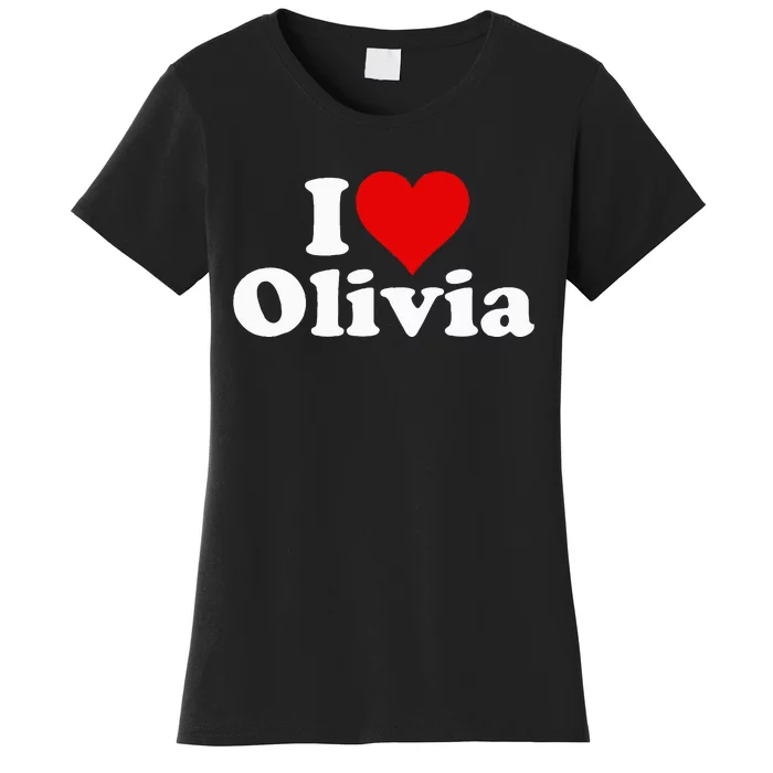 I Heart Love Olivia Olive Women's T-Shirt