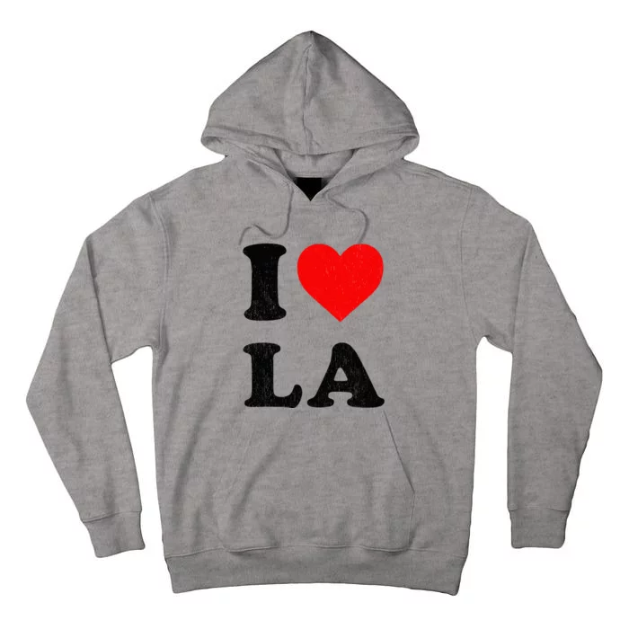 I Heart La Souvenir I Love Los Angeles Tall Hoodie