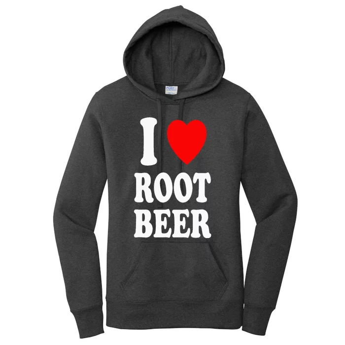 I Heart (Love) Root Beer Favorite Soda Soft Drink Float Women's Pullover Hoodie