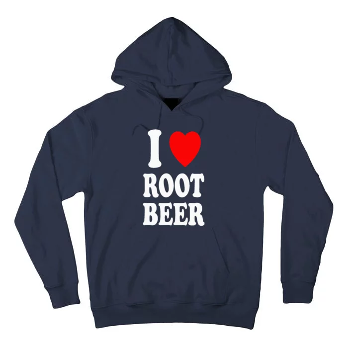 I Heart (Love) Root Beer Favorite Soda Soft Drink Float Tall Hoodie