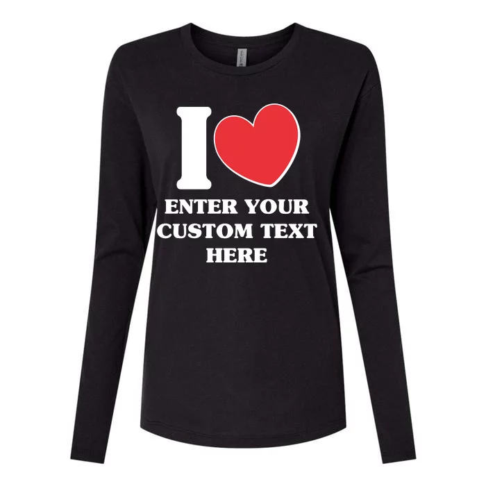 I Heart Love Custom Text Personalize Womens Cotton Relaxed Long Sleeve T-Shirt