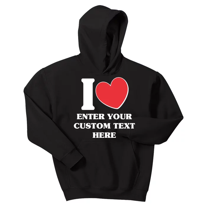 I Heart Love Custom Text Personalize Kids Hoodie