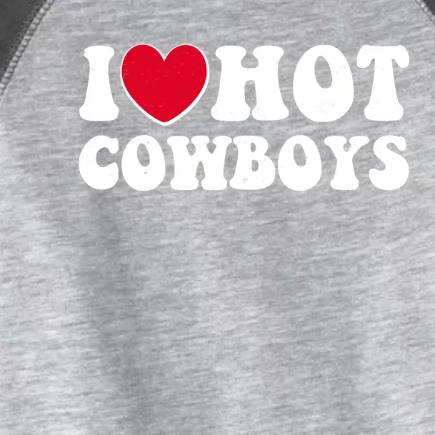 I Heart Love Hot Cowboys Toddler Fine Jersey T-Shirt