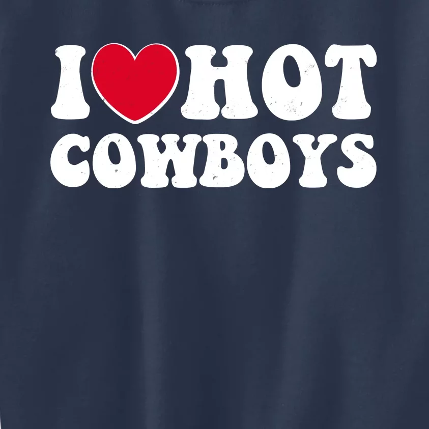 I Heart Love Hot Cowboys Kids Sweatshirt