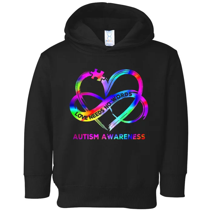 Infinity Heart Love Autism Awareness Needs No Words Tie Dye Toddler Hoodie