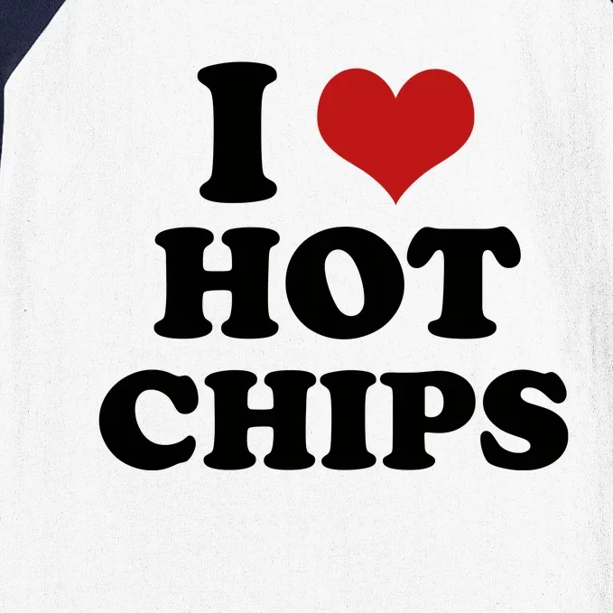 I Heart Love Hot Chips Funny 2000s Celebrity Inspired Meme Baseball Sleeve Shirt