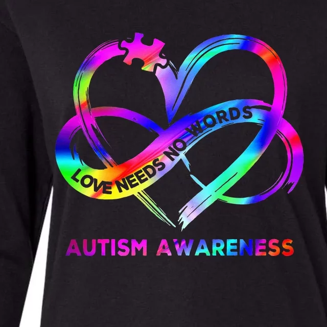 Infinity Heart Love Autism Awareness Needs No Words Womens Cotton Relaxed Long Sleeve T-Shirt