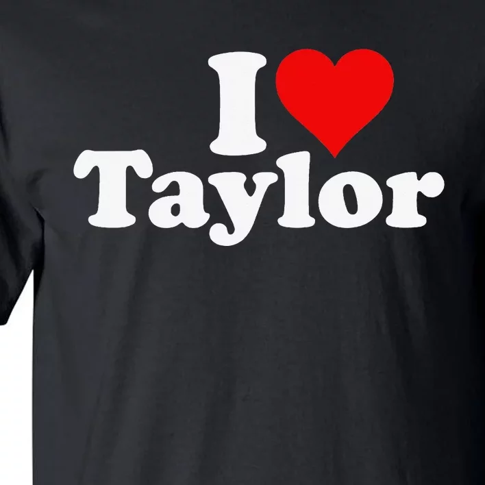 I HEART LOVE TAYLOR Tall T-Shirt