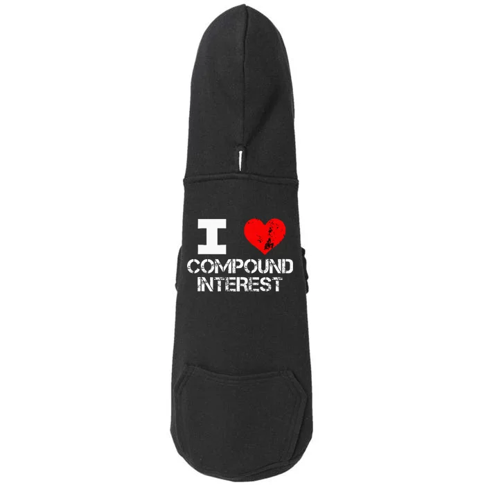 I Heart Love Compound Interest Financial Literacy Campaign Doggie 3-End Fleece Hoodie