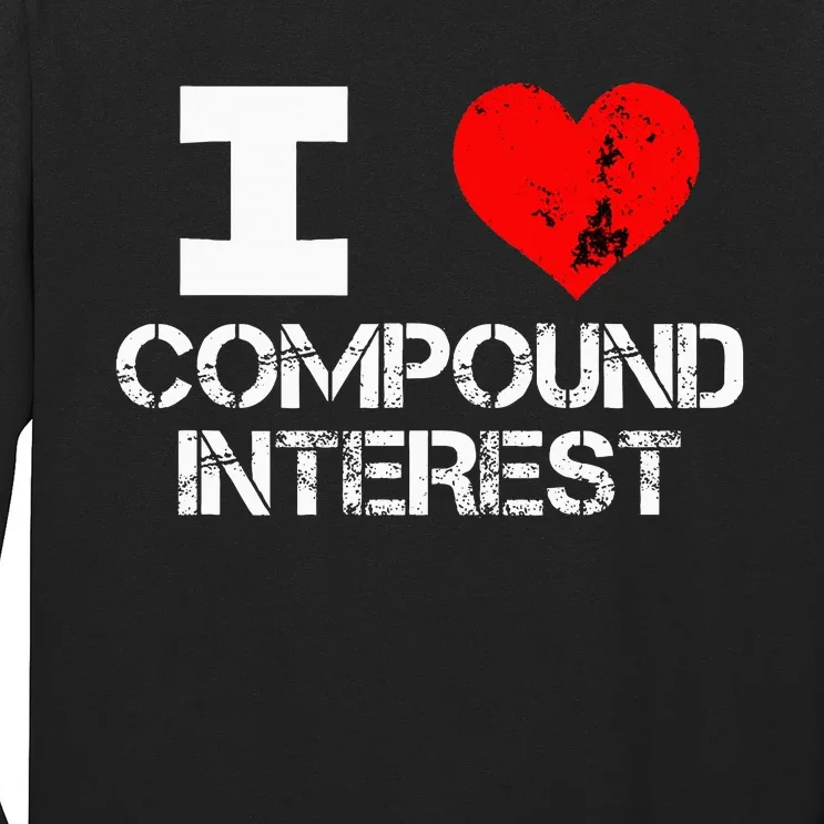 I Heart Love Compound Interest Financial Literacy Campaign Long Sleeve Shirt