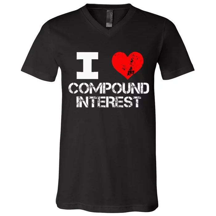 I Heart Love Compound Interest Financial Literacy Campaign V-Neck T-Shirt