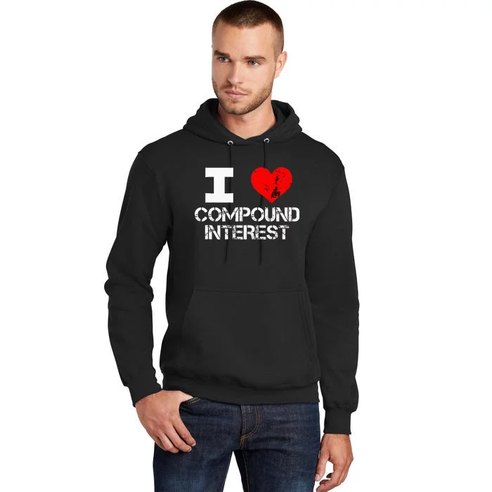 I Heart Love Compound Interest Financial Literacy Campaign Tall Hoodie