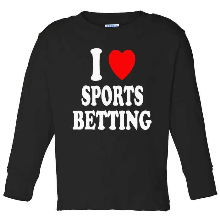 I Heart (Love) Sports Betting Wagering Predicting Gambling Toddler Long Sleeve Shirt