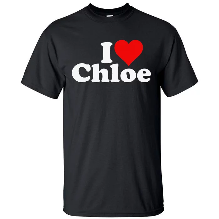 I HEART LOVE CHLOE Tall T-Shirt