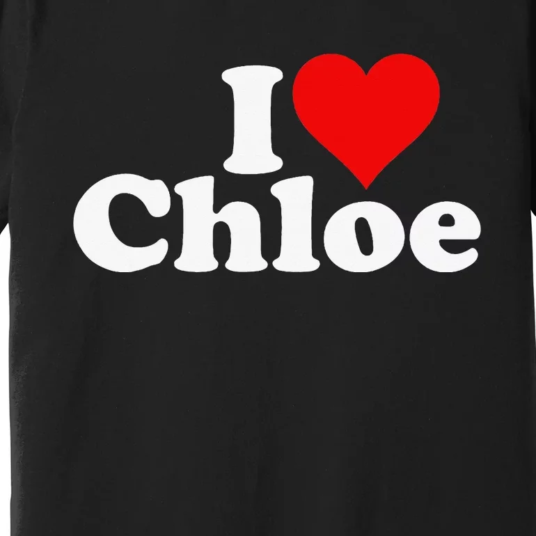 I HEART LOVE CHLOE Premium T-Shirt