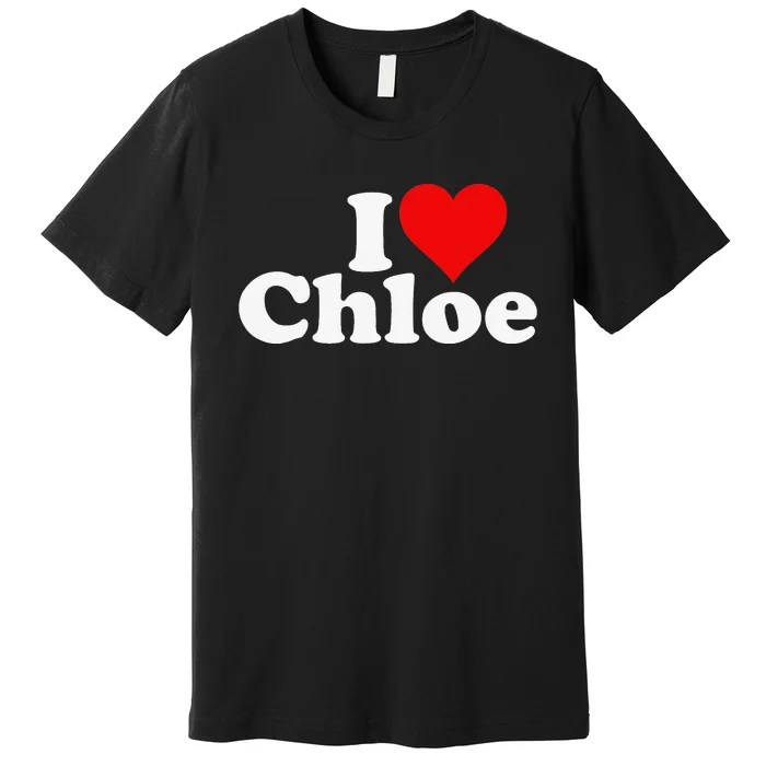 I HEART LOVE CHLOE Premium T-Shirt