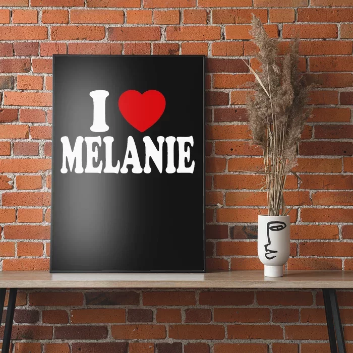 I Heart Love Melanie Poster