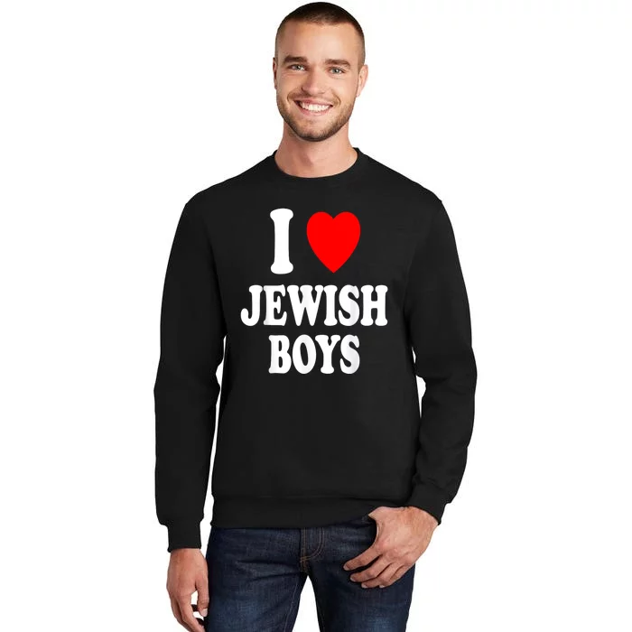 I Heart (Love) Jewish Boy_S Hebrew Israel Attraction Tall Sweatshirt