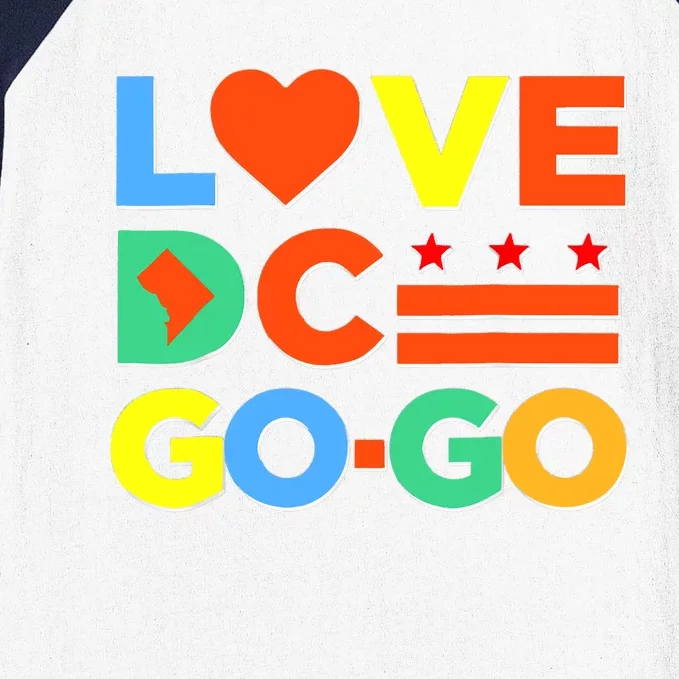 I Heart Love DC Washington D.C I Love Go Go Graphics Baseball Sleeve Shirt