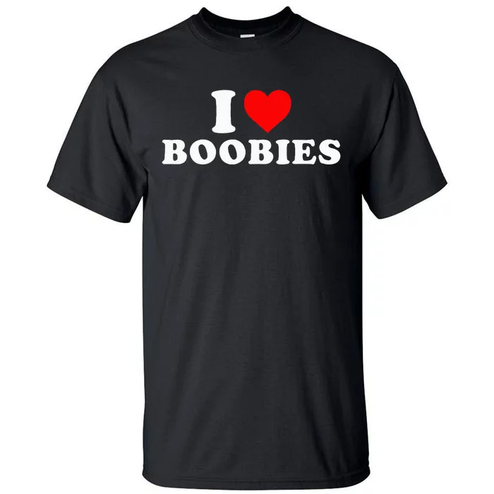 I Heart Love Boobies Tall T-Shirt