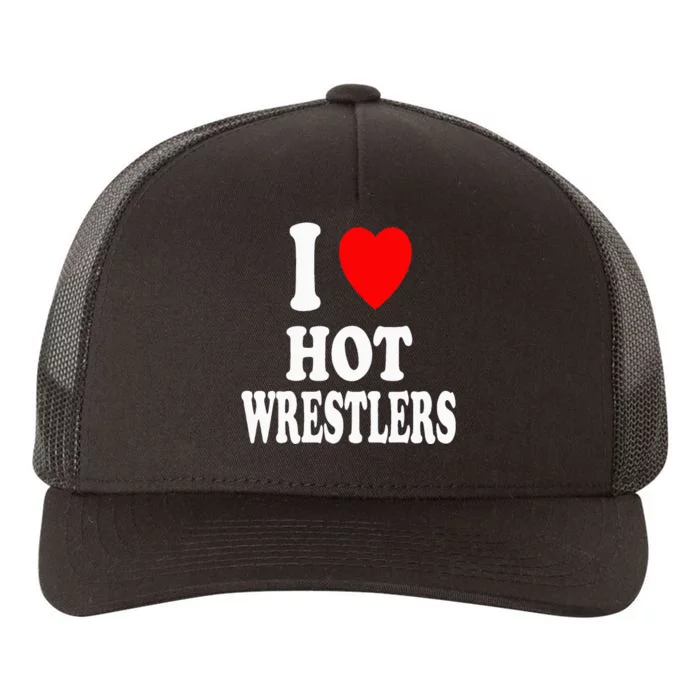 I Heart (Love) Hot Wrestlers Athletic Amateur Sexy Attracted Yupoong Adult 5-Panel Trucker Hat