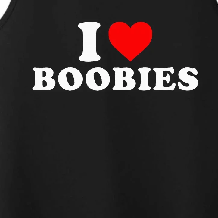 I Heart Love Boobies Performance Tank