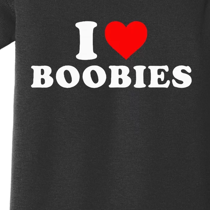 I Heart Love Boobies Baby Bodysuit