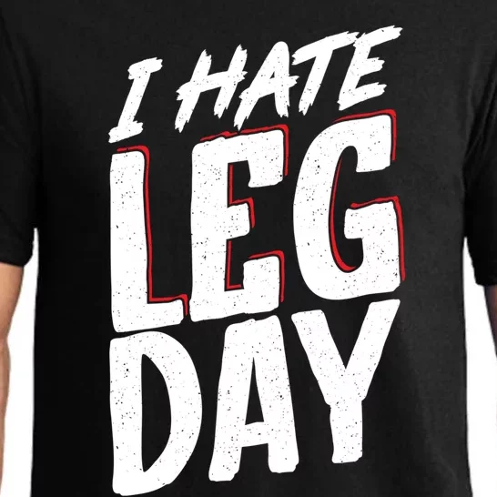 I Hate Leg Day Workout Wheelchair Cool Gift Pajama Set