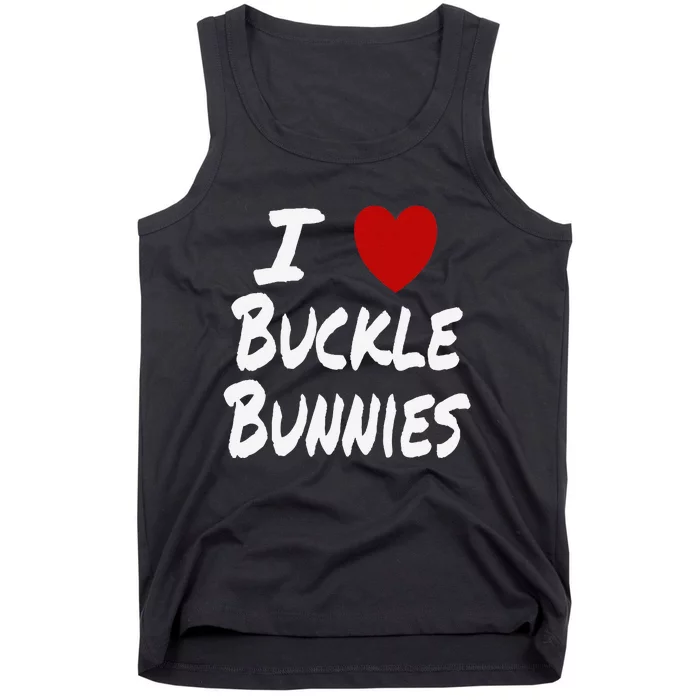 I Heart (Love) Buckle Bunnies Country Rodeo Cow Cow Tank Top