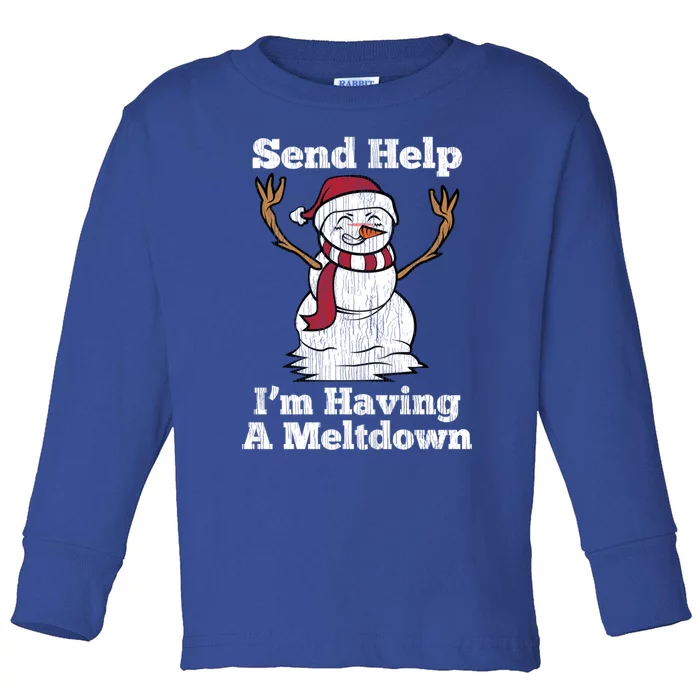 I'm Having Meltdown Snow Stressed Out Anxious Nerves Gift Toddler Long Sleeve Shirt