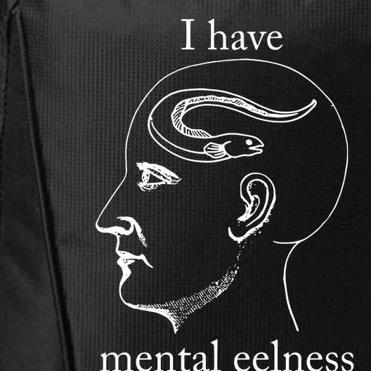 I Have Mental Eelness City Backpack