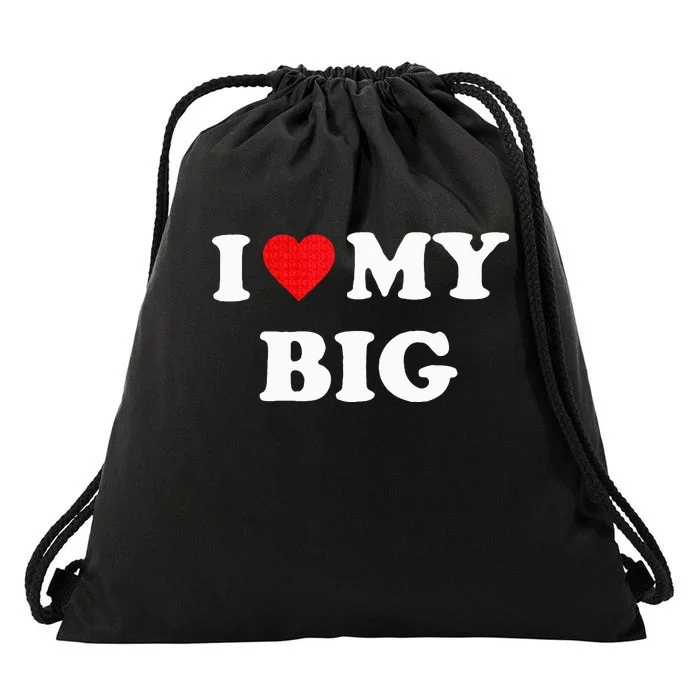 I Heart My Big Funny Matching Little Big Sorority Drawstring Bag