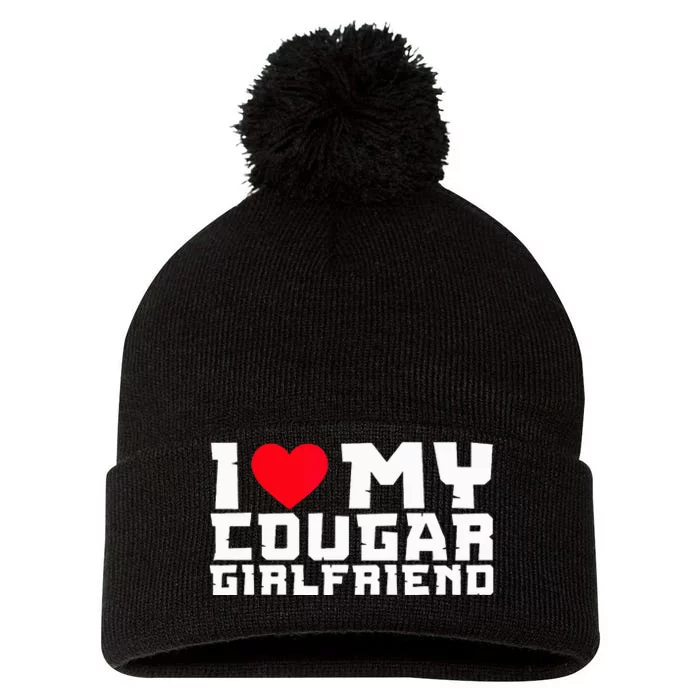 I Heart My Cougar Girlfriend GF I Love My Cougar Pom Pom 12in Knit Beanie