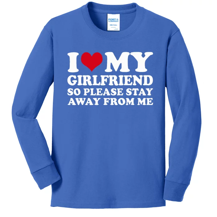 I Heart My Girlfriend So Please Stay Away Kids Long Sleeve Shirt