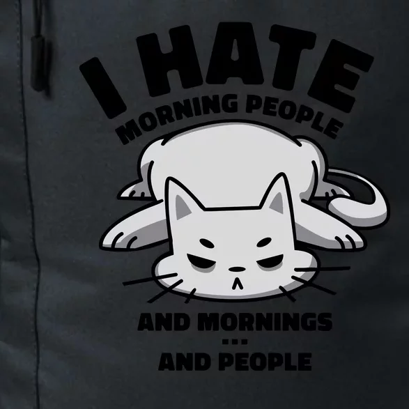 I Hate Mornings And People Funny Cat Daily Commute Backpack