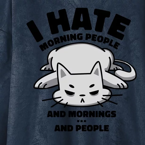 I Hate Mornings And People Funny Cat Hooded Wearable Blanket