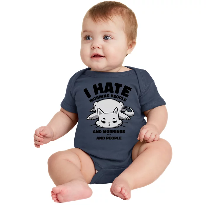 I Hate Mornings And People Funny Cat Baby Bodysuit