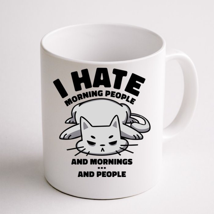 I Hate Mornings And People Funny Cat Front & Back Coffee Mug