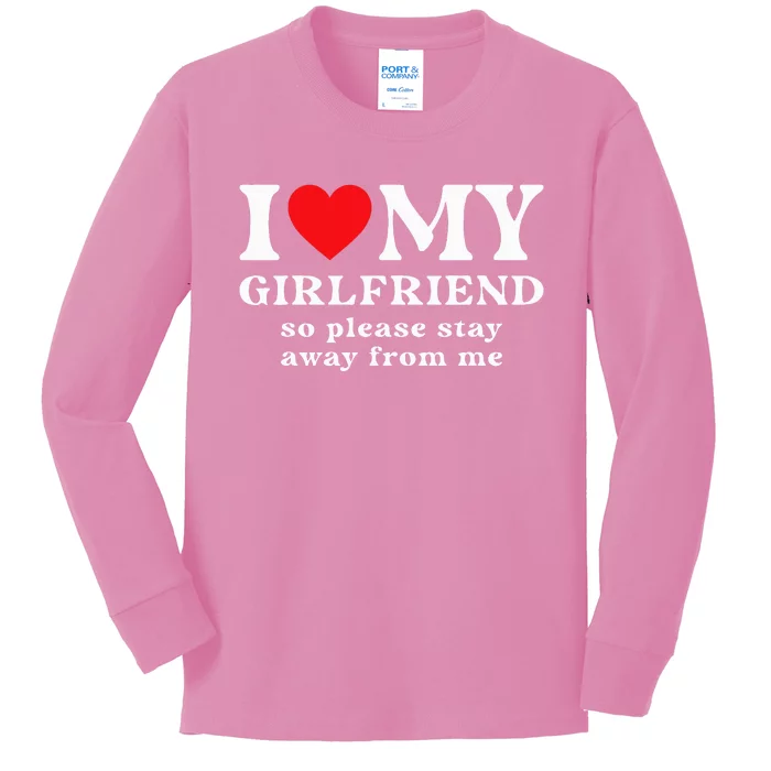 I Heart my Girlfriend So Please Stay Away From Me Couples Kids Long Sleeve Shirt