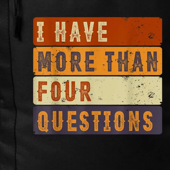 I Have More Than Four Questions Passover Daily Commute Backpack