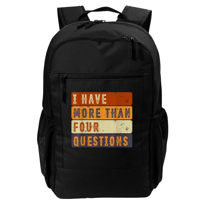 I Have More Than Four Questions Passover Daily Commute Backpack