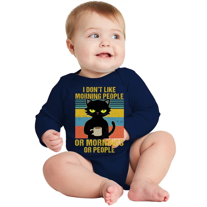 I Hate Morning People And Mornings And People Coffee Cat Gift Baby Long Sleeve Bodysuit